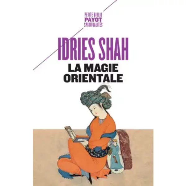 La Magie orientale - Idries Shah