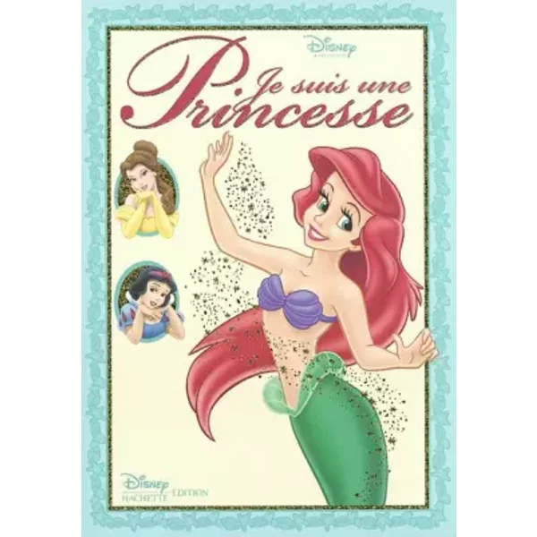 Ariel, Blanche-Neige, Belle, Album Princesses - Walt Disney-image