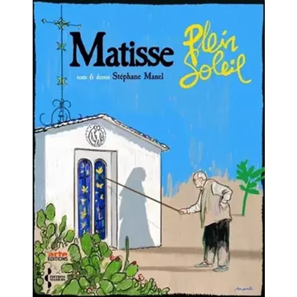 Matisse - Plein soleil - Stéphane Manel