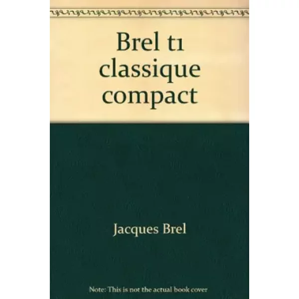 Jacques Brel, Tome 1 : De Bruxelles à Amsterdam - Jean Clouzet, GenevièVe Beauvarlet Et Lucien Rioux-image