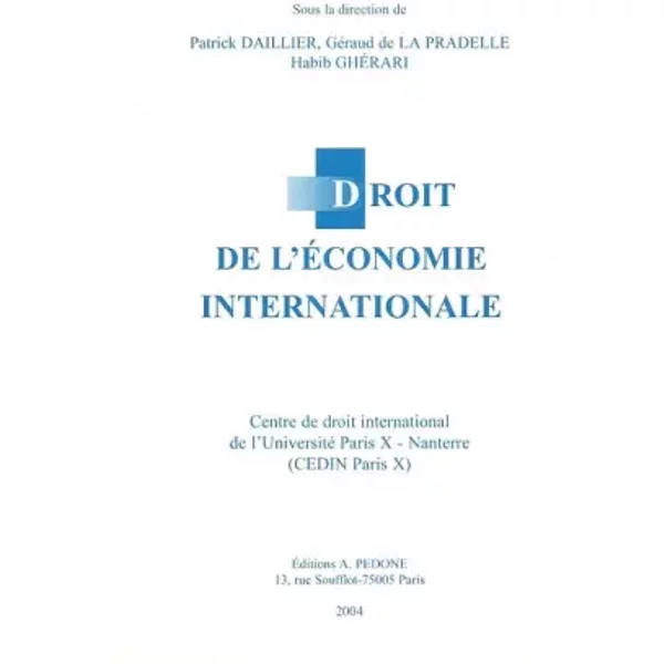 Droit de l'économie internationale - Patrick Daillier