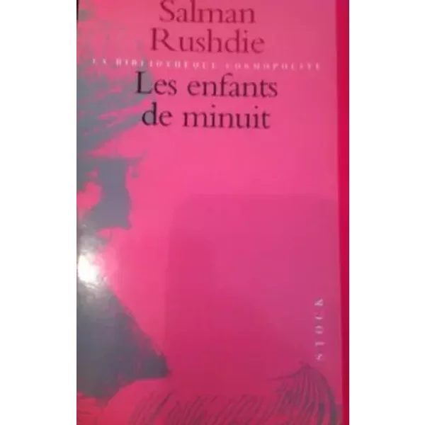 Les enfants de minuit - Salman Rushdie