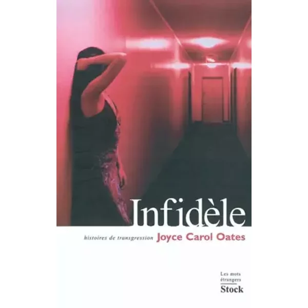 InfidèLes : Histoires De Transgressions - Joyce Carol Oates, Claude Seban-image