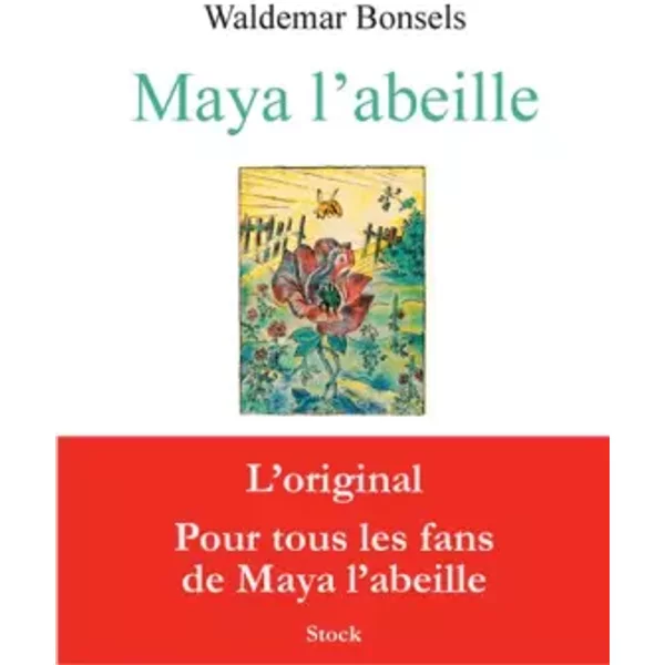 Maya l'abeille - Waldemar Bonsels
