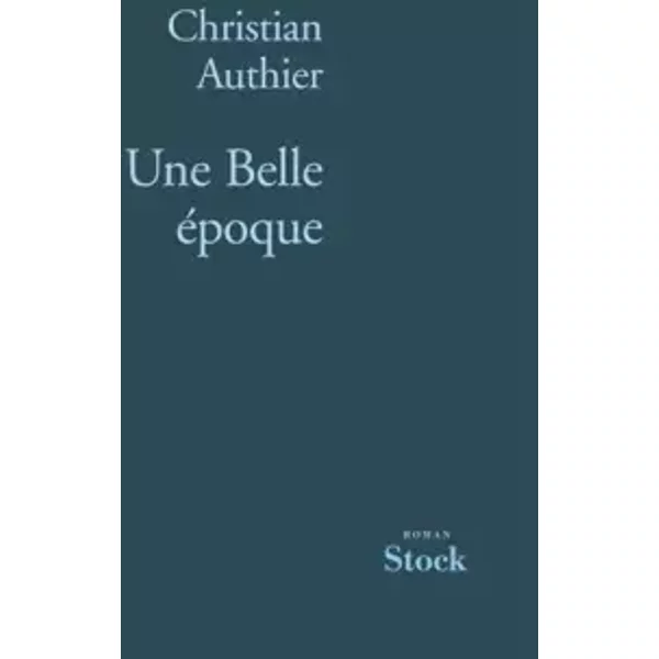 Une Belle éPoque - Christian Authier-image