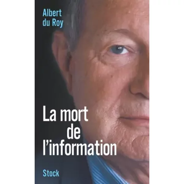 La Mort De L'information - Albert Du Roy-image