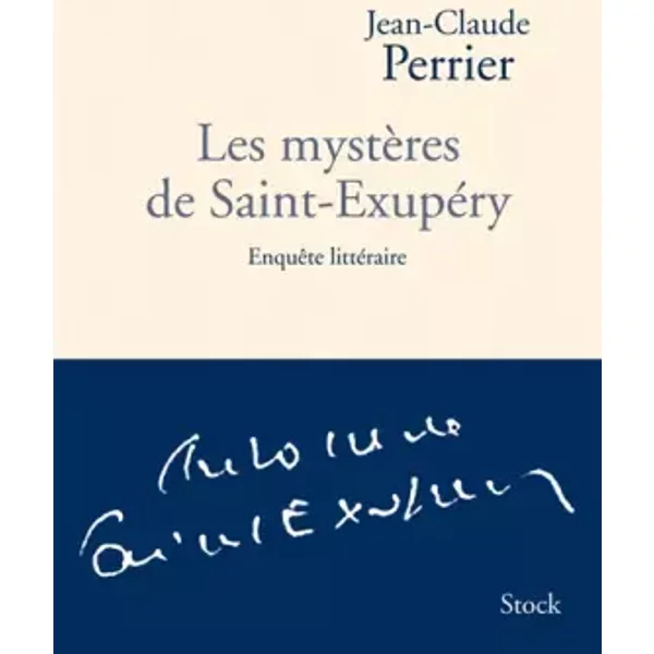 Les MystèRes De Saint-ExupéRy : EnquêTe LittéRaire - Jean-Claude Perrier-image