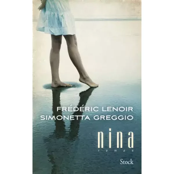 Nina - FréDéRic Lenoir, Simonetta Greggio-image