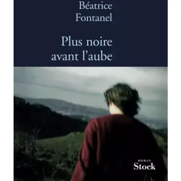 Plus Noire Avant L'aube - BéAtrice Fontanel-image