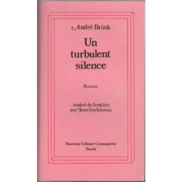 Un Turbulent Silence - André Brink-image
