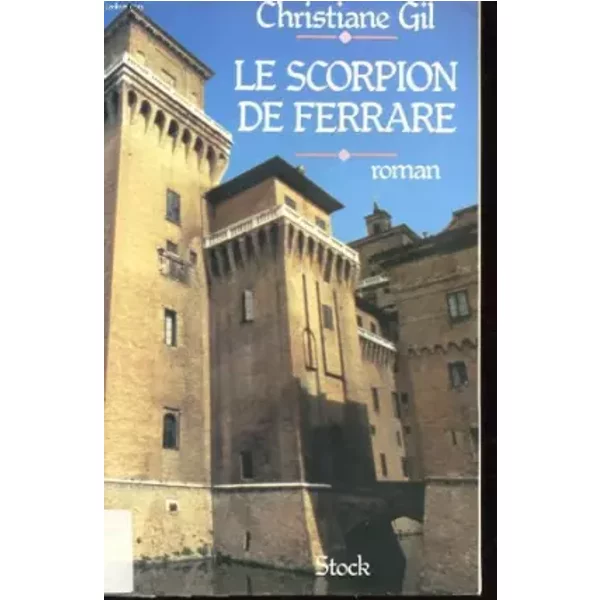 Le Scorpion De Ferrare - Christiane Gil-image