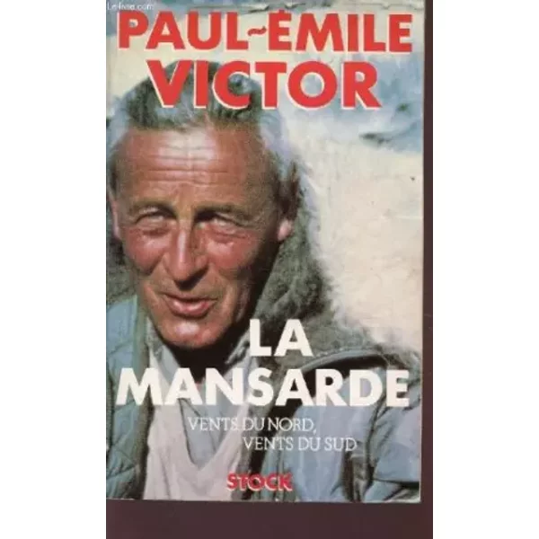 La Mansarde - Paul-Emile Victor-image