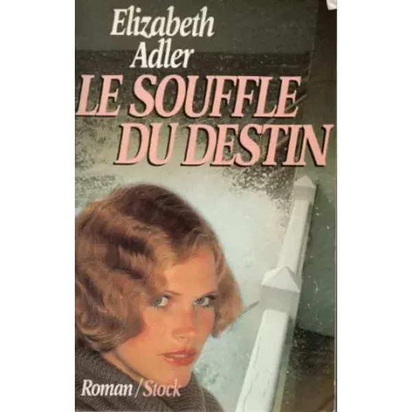 Le Souffle Du Destin : Roman - Adler-E-image