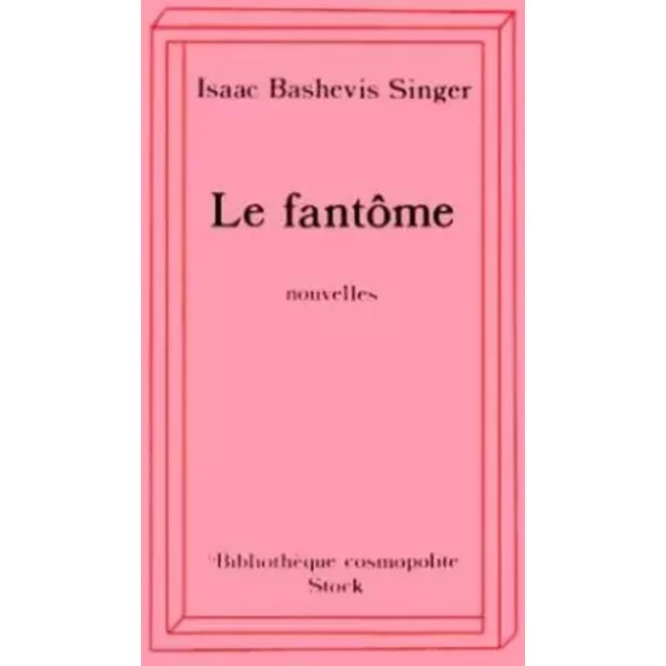Le FantôMe - Isaac Bashevis Singer-image