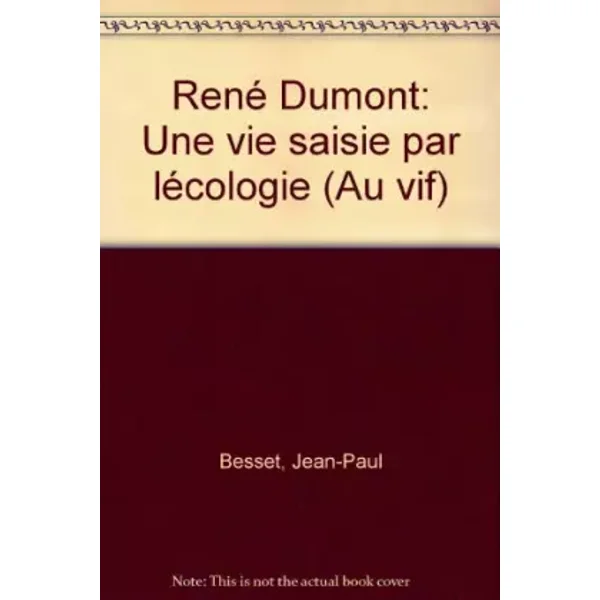 René Dumont - Jean-Paul Besset