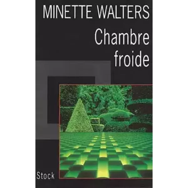 Chambre froide - Philippe Bonnet, Minette Walters