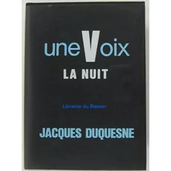 Une Voix, La Nuit - Jacques Duquesne / Livre Be - Jacques Duquesnes-image
