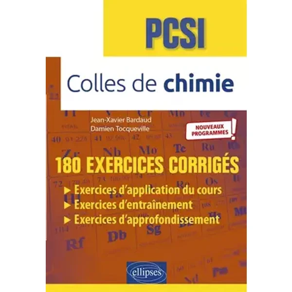 Colles de chimie PCSI - Jean-Xavier Bardaud, Damien Tocqueville