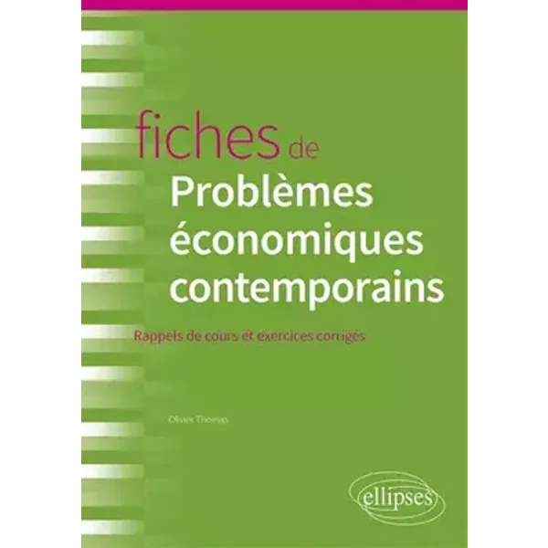 Fiches de Problèmes économiques contemporains - Olivier THOMAS