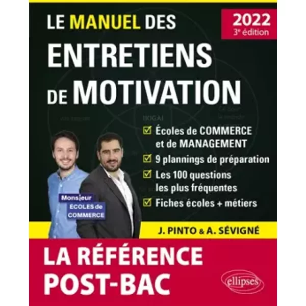 Le Manuel Des Entretiens De Motivation Post-Bac: Concours Aux éColes De Commerce - Joachim Pinto, Arnaud SéVigné-image