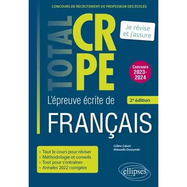 Réussir l’épreuve écrite de français - CRPE - Concours 2023-2024 - 2e édition - Céline Calvet, Manuelle Duszynski