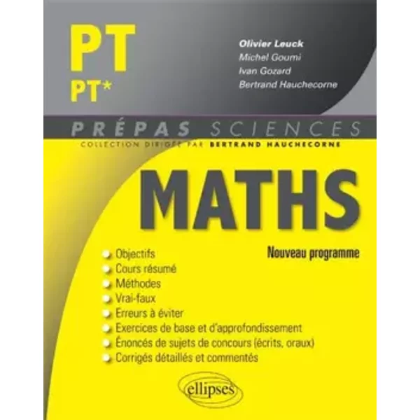 Maths PT/PT* Programme 2014 - Olivier Leuck, Michel Goumi, Ivan Gozard, Bertrand Hauchecorne