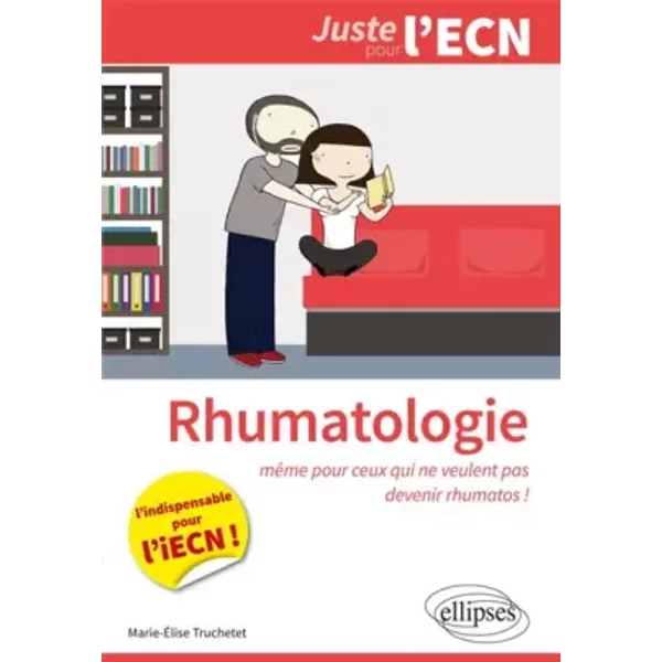 Rhumatologie l'Indispensable pour l'iECN - Marie-Elise Truchetet