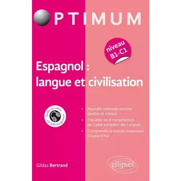 Espagnol : langue et civilisation (niveau B1-C1) - Gildas Bertrand