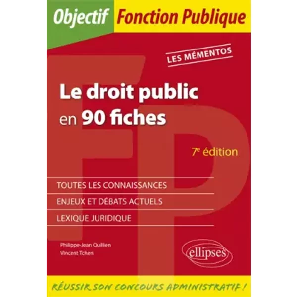Le Droit Public En 90 Fiches - 7E éDition - Philippe-Jean Quillien, Vincent Tchen-image
