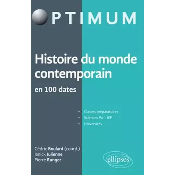 Histoire du monde contemporain en 100 dates - Janick Julienne, Pierre Ranger