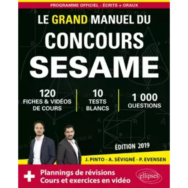 Le Grand Manuel Du Concours Sesame (éCrits + Oraux) - 120 Fiches, 10 Tests, 1000 Questions + CorrigéS En VidéO - ÉDition 2019 - Joachim Pinto, Arnaud SéVigné-image