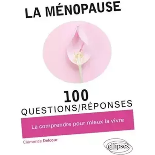 La ménopause - Clémence Delcour