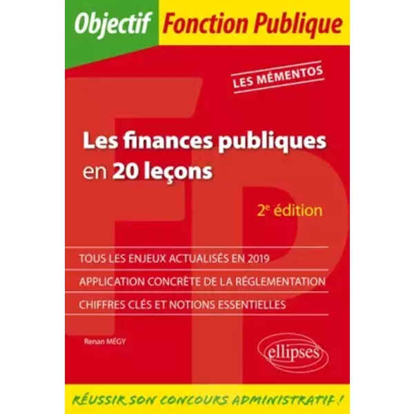 Les finances publiques en 20 leçons - 2e édition - Renan Mégy