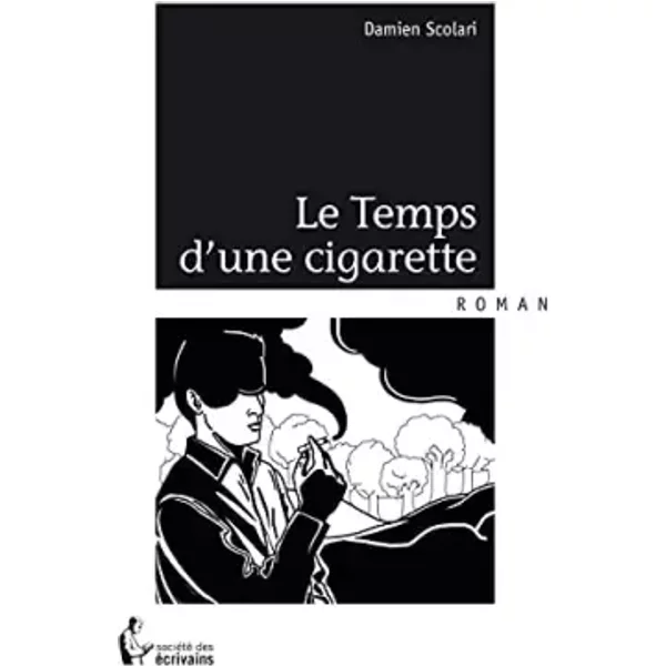 Le Temps D'une Cigarette - Damien Scolari-image
