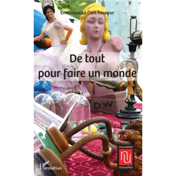 De Tout Pour Faire Un Monde - Emmanuelle Cart-Tanneur-image