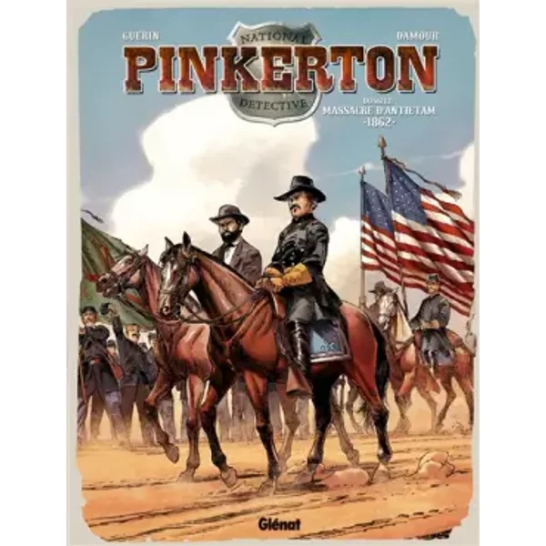 Pinkerton - Tome 03: Dossier massacre d'Antietam - 1862 - Rémi Guerin, Damour