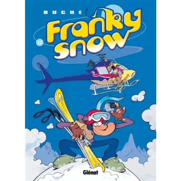 Franky Snow - Tome 12: L'effet papillon - Éric Buche