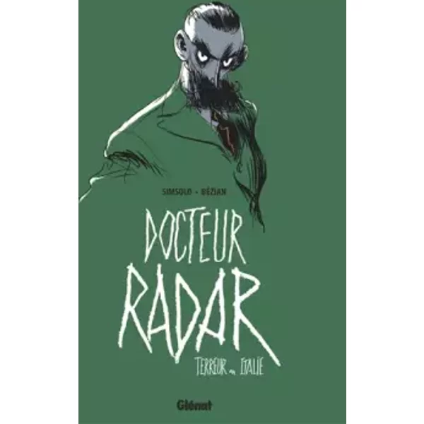 Docteur Radar - Tome 02: Terreur en Italie - Noël Simsolo, Frédéric Bézian