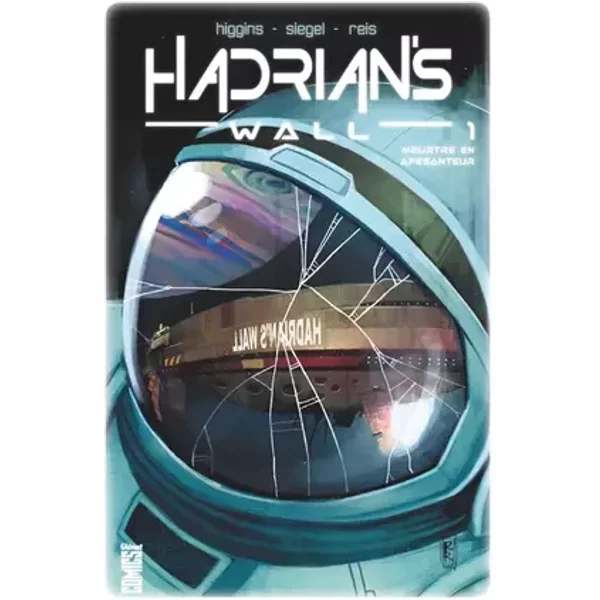 Hadrian's Wall - Tome 01: Meurtre en apesanteur