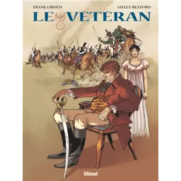 Le Vétéran - Tome 01 - Frank Giroud, Gilles Mezzomo