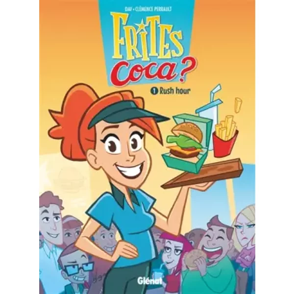 Frites Coca - Tome 01 - Clémence Perrault, Dav, Clémence Perrault