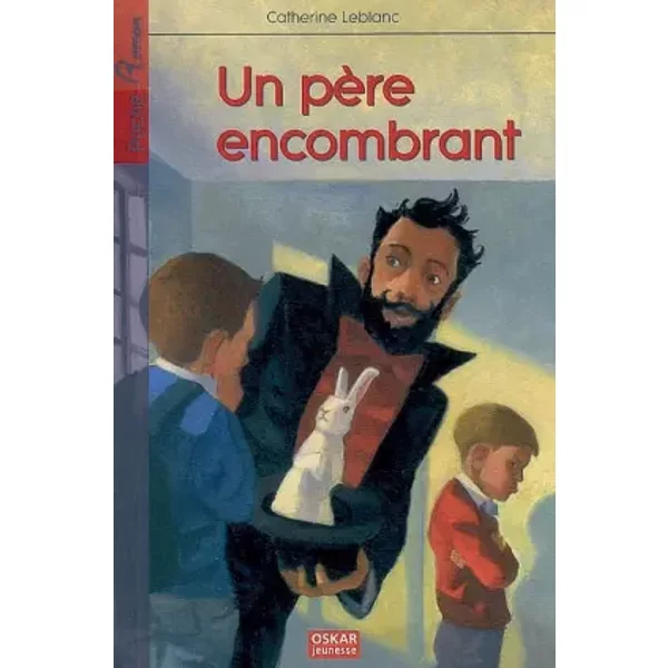 Un PèRe Encombrant - Catherine Leblanc-image