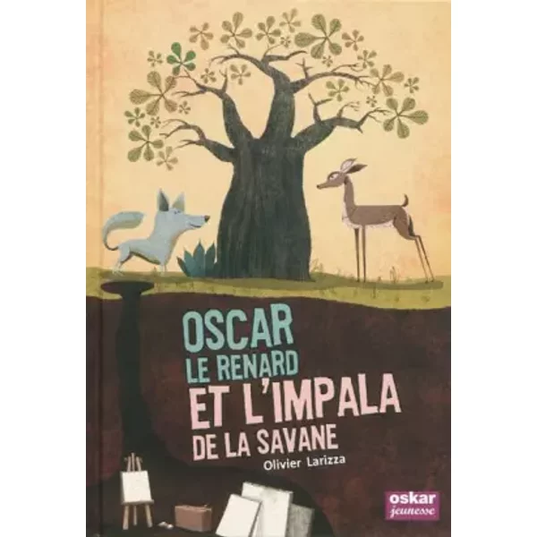 Oscar Le Renard Et L'impala De La Savane - Olivier Larizza, Gwen Keraval-image