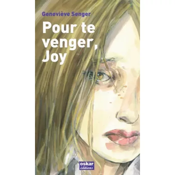Pour Te Venger, Joy - GenevièVe Senger-image