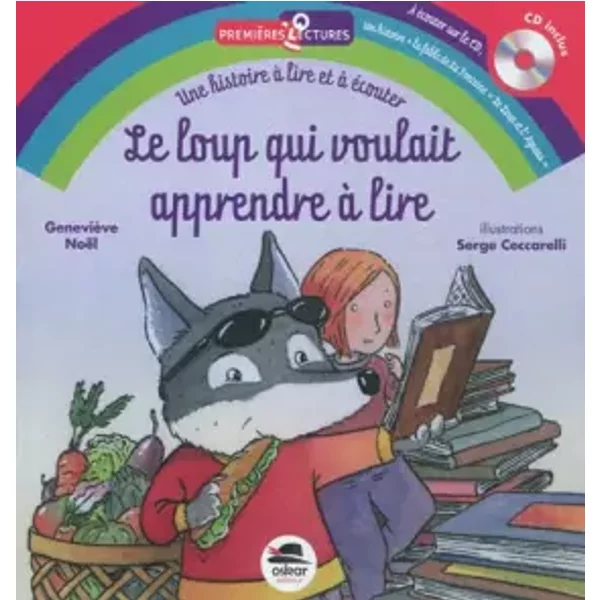Le Loup Qui Voulait Apprendre à Lire + Cd - GenevièVe NoëL, Serge Ceccarelli-image
