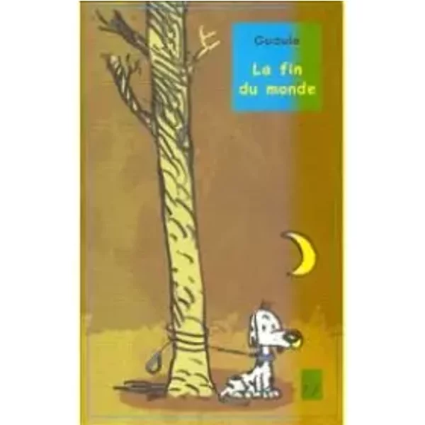 La Fin Du Monde - Gudule Et Yann Autret-image