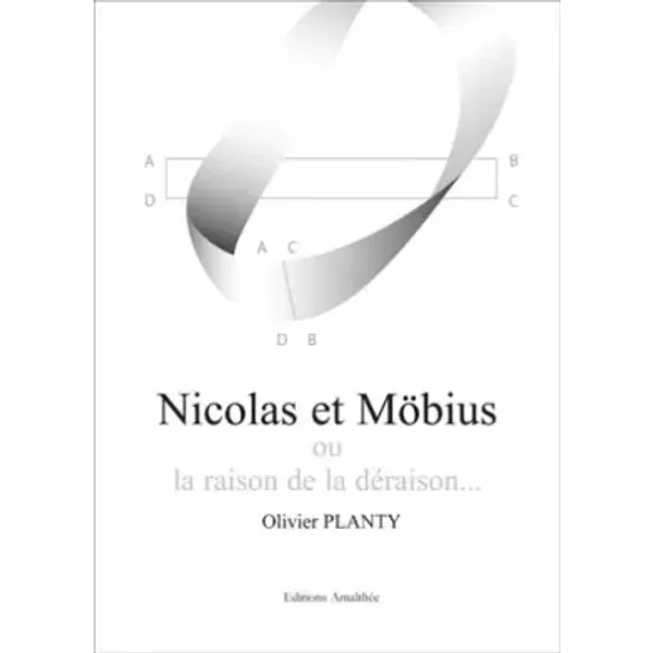 Nicolas Et Mobius Ou La Raison De La Deraison-image