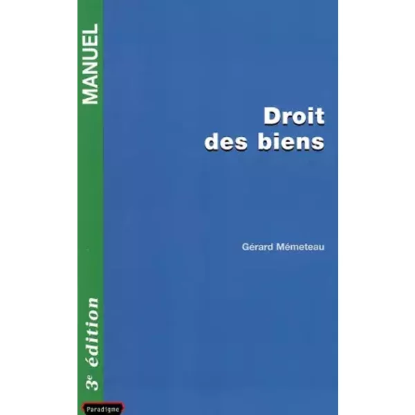 Droit Des Biens - GéRard MéMeteau-image