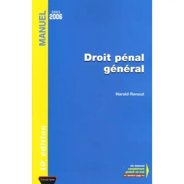 Droit pénal général : Edition 2005-2006 - Harald Renout