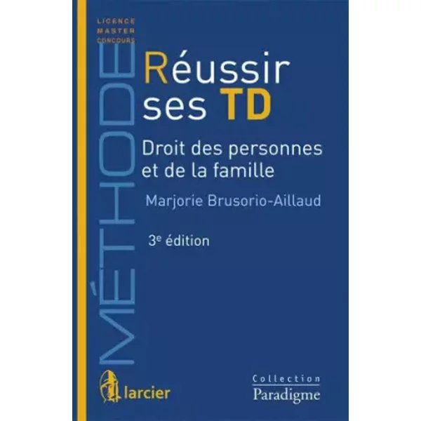 RéUssir Ses Td : Droit Des Personnes Et De La Famille - Marjorie Brusorio-Aillaud-image